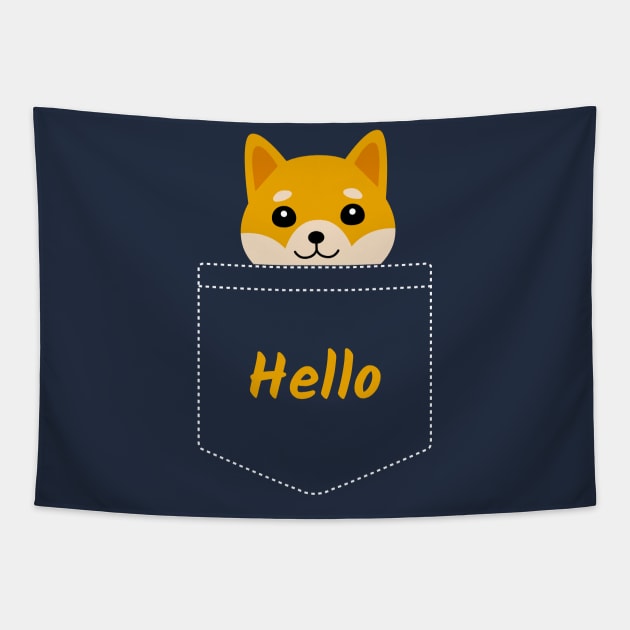 Hello Cute Shiba Inu In Your Pocket Tapestry by CLPDesignLab