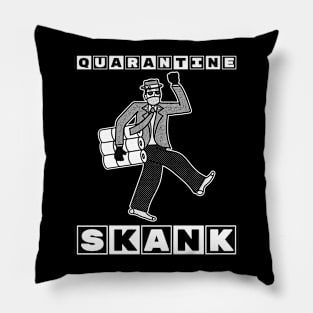 Quarantine Skank (white) Pillow