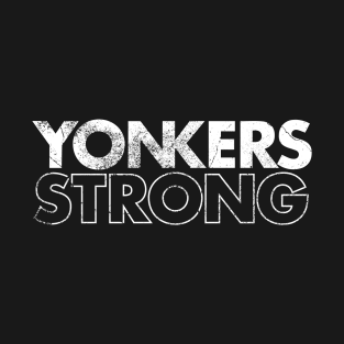 YONKERS STRONG T-Shirt