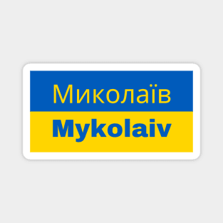 Mykolaiv City in Ukrainian Flag Magnet