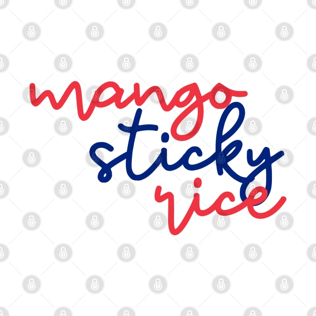 mango sticky rice - Thai red and blue - Flag color by habibitravels
