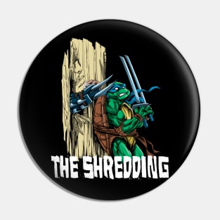 The Shredding Pin