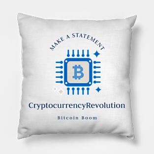 Make a Statement crypto revolucion BTC Boom finance Pillow