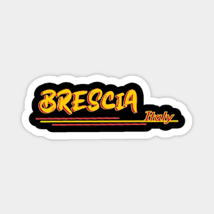 Brescia, Italy Magnet