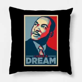 I Have a Dream Pillow