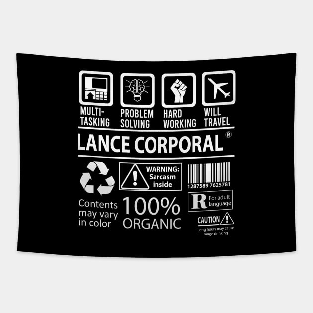 Lance Corporal T Shirt - MultiTasking Certified Job Gift Item Tee Tapestry by Aquastal