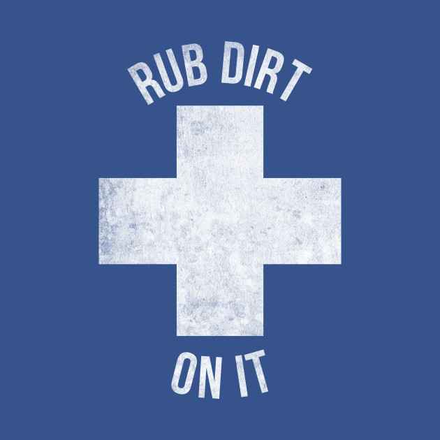 Discover Rub dirt on it funny T-shirt - Baseball - T-Shirt