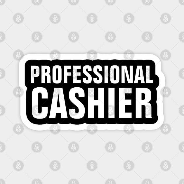 PROFESSIONAL CASHIER Magnet by SpHu24