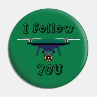 I follow you drone design Pin