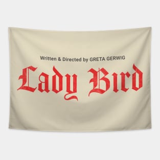 CALL ME LADY BIRD LIKE YOU SAID YOU WOULD Tapestry