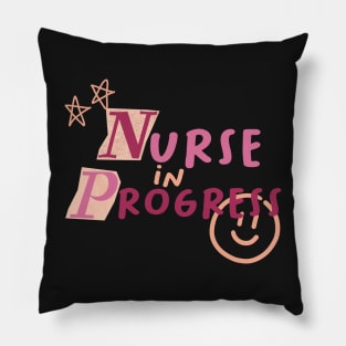 nurse in progress Pillow