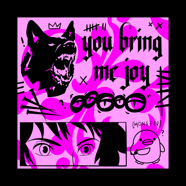 You Bring Me Joy by ArtbyCorey