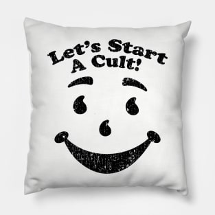 Lets Start A Cult Vintage Pillow