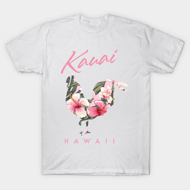 Kauai Hawaii Flower Hibiscus Chicken Lover Souvenir - Kauai Hawaii Flower Hibiscus Chicken Lo - T-Shirt