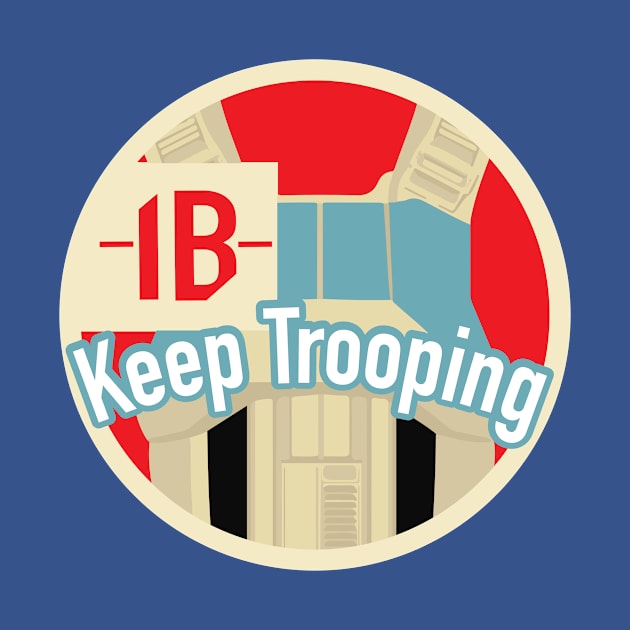 Keep Trooping Shore by RedShirtTrooper