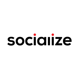 Socialize T-Shirt