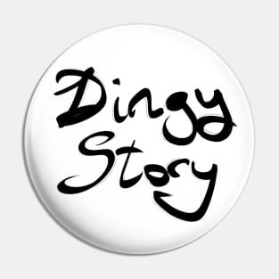 Dingy Story Pin