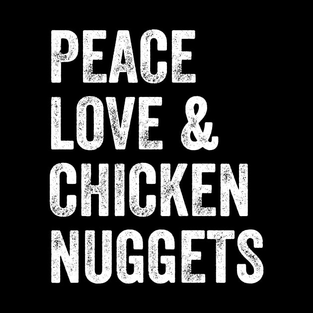 Peace love and chicken nuggets by captainmood