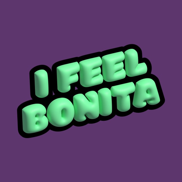 I FEEL BONITA 3D by DrSoed