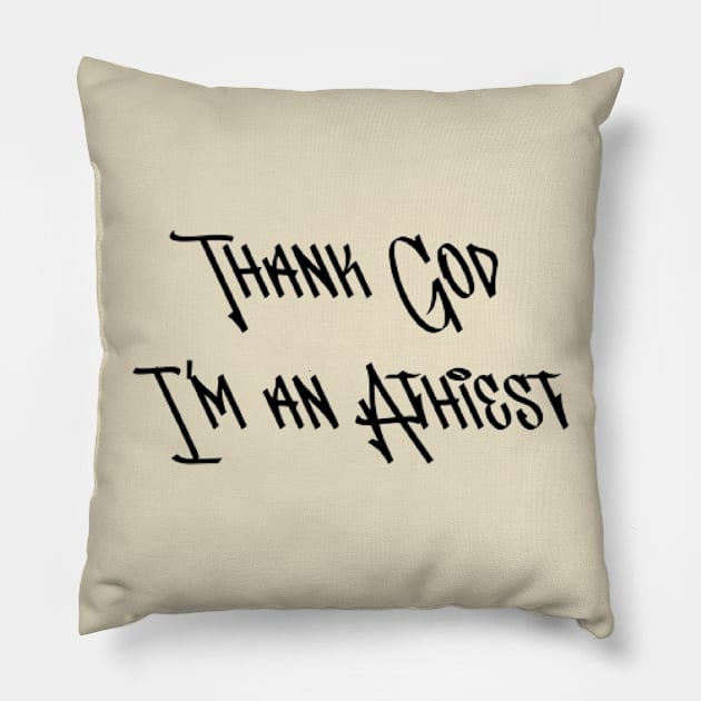 Athiest Pillow by Quirky Ideas