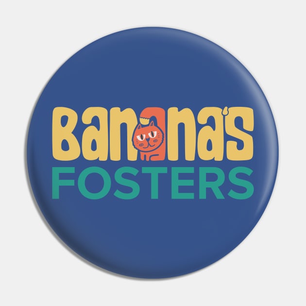 Banana's Fosters (front & back logos) Pin by McCann Made