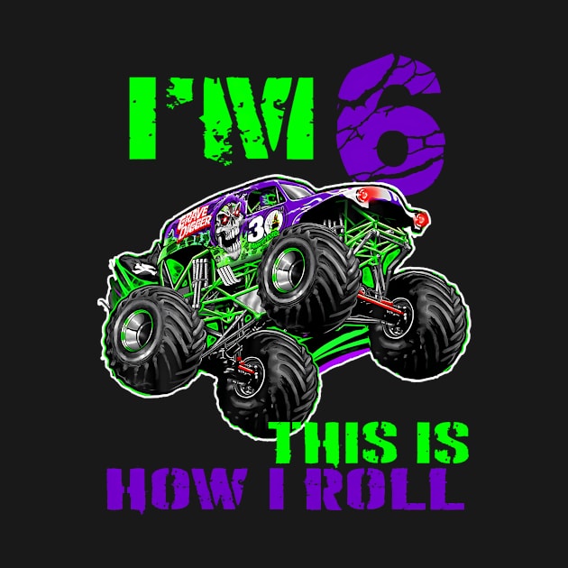 Monster Trucks Are My Jam 6th Birthday Boy years old by Aleem James