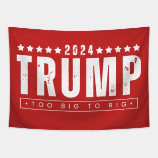 Vintage Trump 2024 Too Big To Rig Tapestry