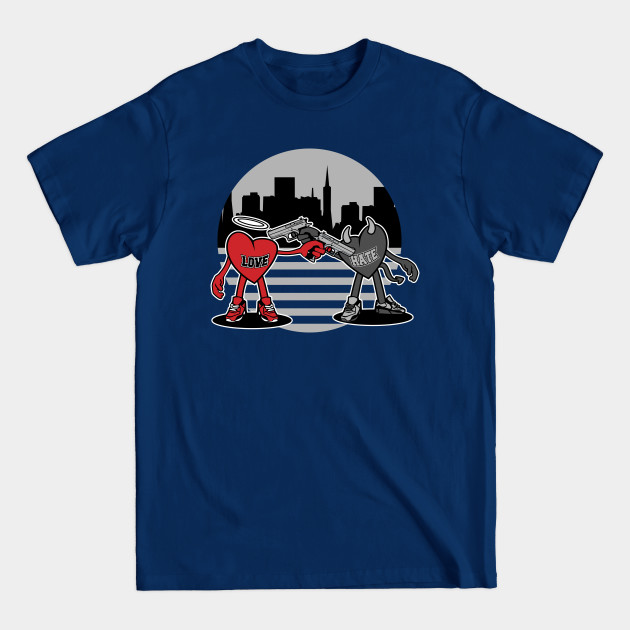 Discover love vs hate shoot out - Cartoons - T-Shirt