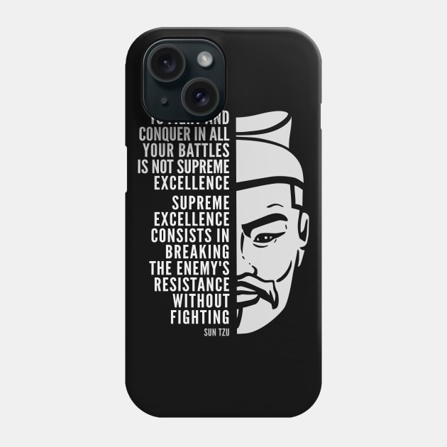 Sun Tzu Inspirational Quote: Supreme Excellence Phone Case by Elvdant