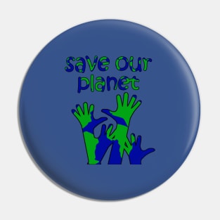 save our planet Pin