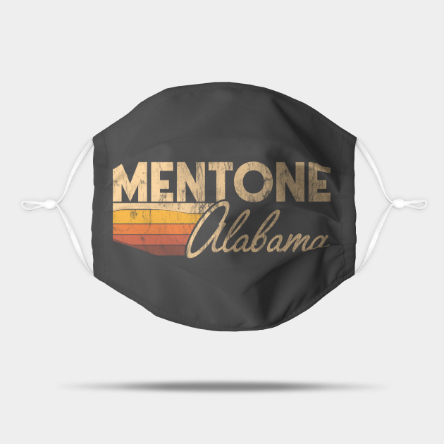 Mentone Alabama Mentone Alabama Mask TeePublic