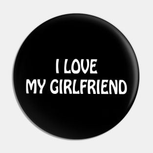 I Love My Girlfriend Button Pin, Heart Button Pin I Love My Girl Friend  Couples Gift Idea, I Heart My Girlfriend Couples Gift, His, Her 