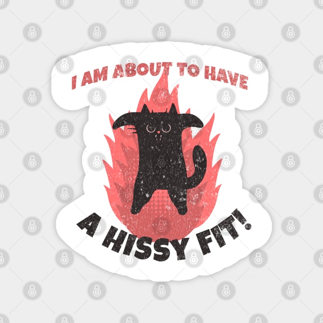 Hissy Fit Magnet by Farm Road Mercantile 