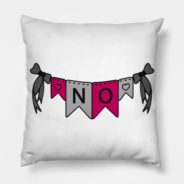 NO Banner Pillow by prettyinpunk