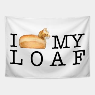 I Love My Loaf Tapestry