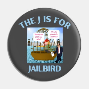 Donald J Trump Jailbird with Bumbling Rudy Giuliani Pin