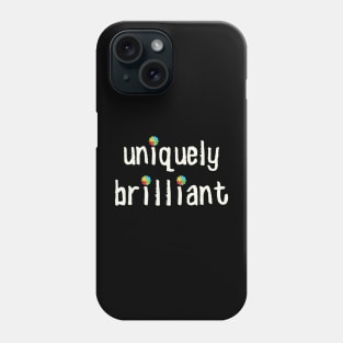 Uniquely Brilliant Phone Case