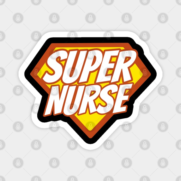 Super Nurse - Funny Nursing Superhero Magnet by isstgeschichte