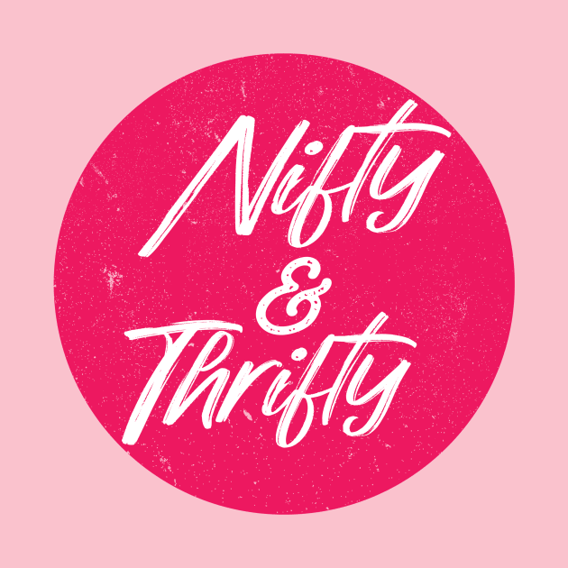 Nifty and Thrifty by threeblackdots