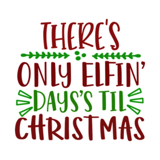 there only elfin days til christmas by cindo.cindoan