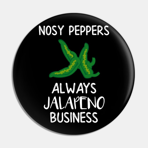 Nosy Peppers Always Jalapeno Business Pin by DANPUBLIC