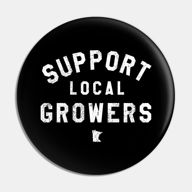 Support Local Growers Pin by mjheubach