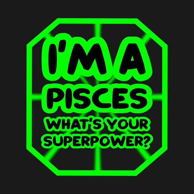 I'm a pisces, what's your superpower? by colorsplash