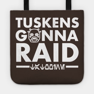 Tuskens Gonna Raid Tote