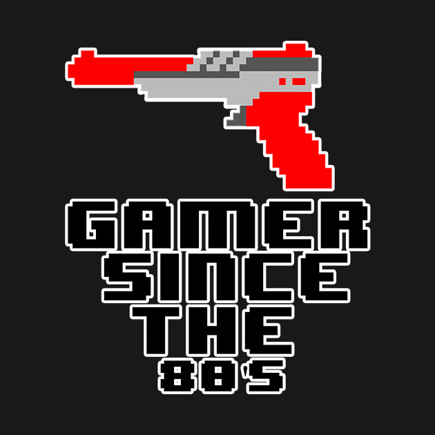 80's Gamer (ZAPPER EDITION) by supergalaxy7