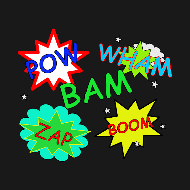 Zap, Bam, Wham, Pow, Boom by designInk