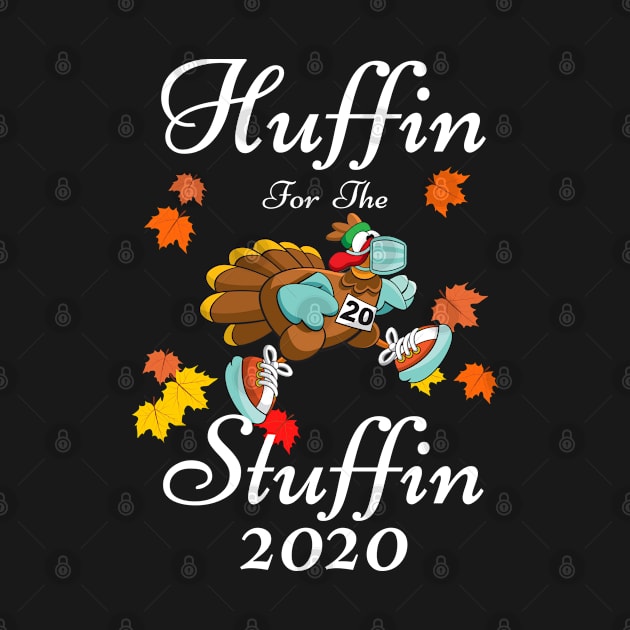 Huffin For The Stuffin 2020 Quarantine Thanksgiving Turkey Marathon by PsychoDynamics