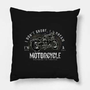 Fathers Day Gift For Him | I Don't Snore, I Dream I'm a Motorcycle | Triumph Muscle Bike Pillow