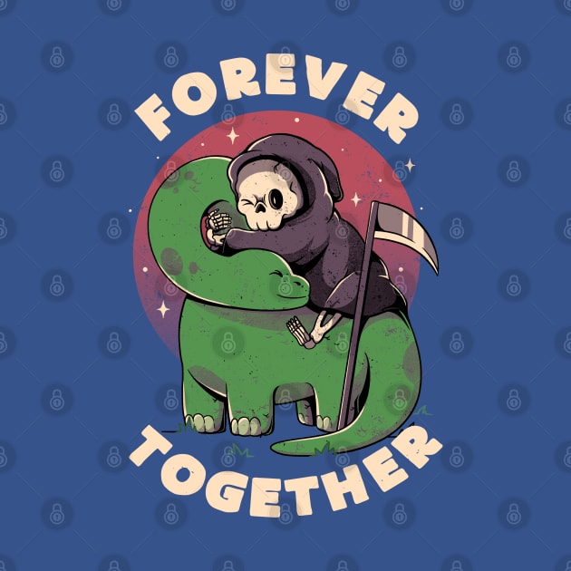 Forever Together - Cute Grim Reaper Dino Gift by eduely