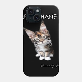 DAFUQUWAN? Phone Case